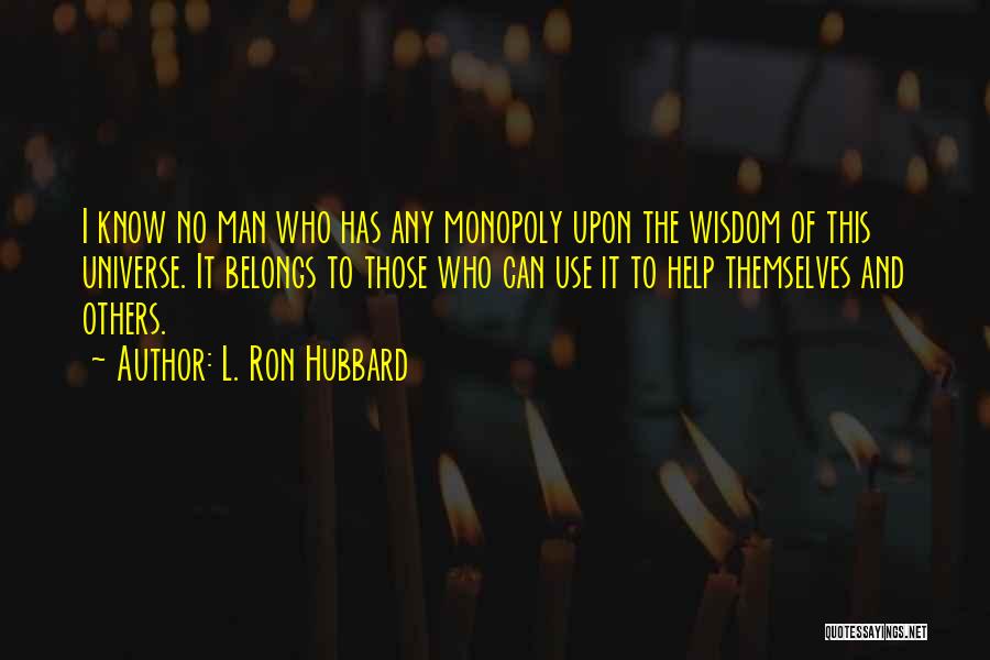 L. Ron Hubbard Quotes 1320677