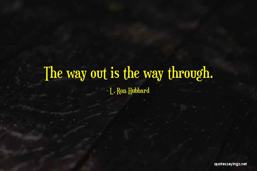 L. Ron Hubbard Quotes 1519845 L. Ron Hubbard Quotes 1519845