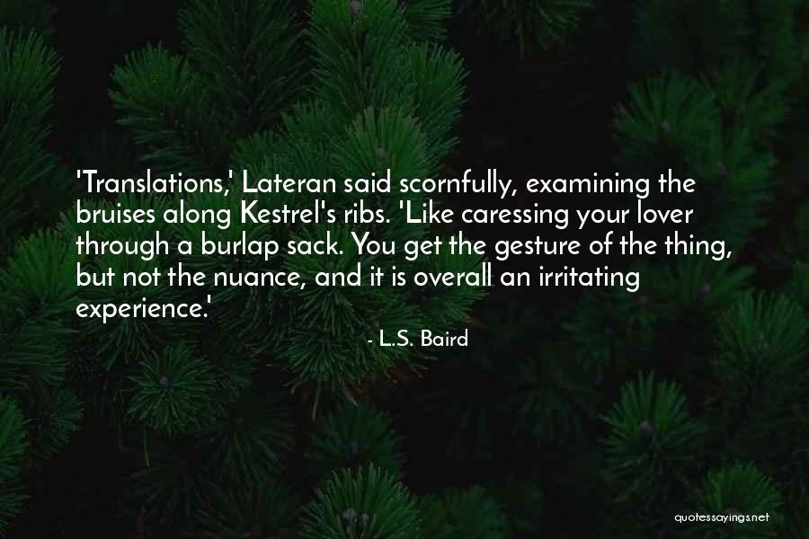 L.S. Baird Quotes 2087238 L.S. Baird Quotes 2087238