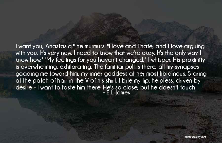 L S T E Quotes By E.L. James L S T E Quotes By E.L. James