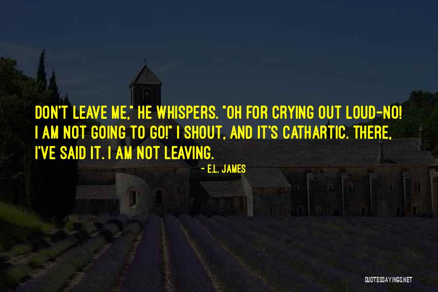 L S T E Quotes By E.L. James L S T E Quotes By E.L. James