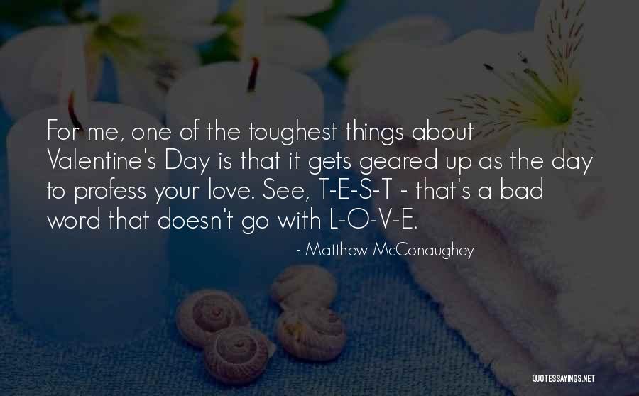 L S T E Quotes By Matthew McConaughey L S T E Quotes By Matthew McConaughey