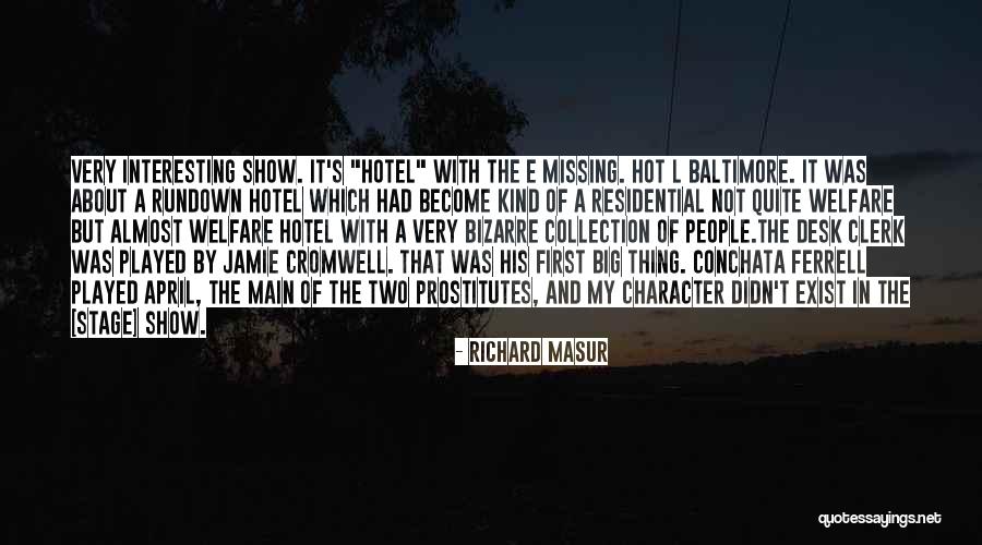 L S T E Quotes By Richard Masur L S T E Quotes By Richard Masur