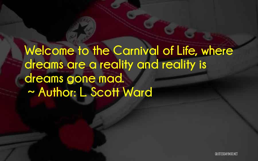 L. Scott Ward Quotes 1547156