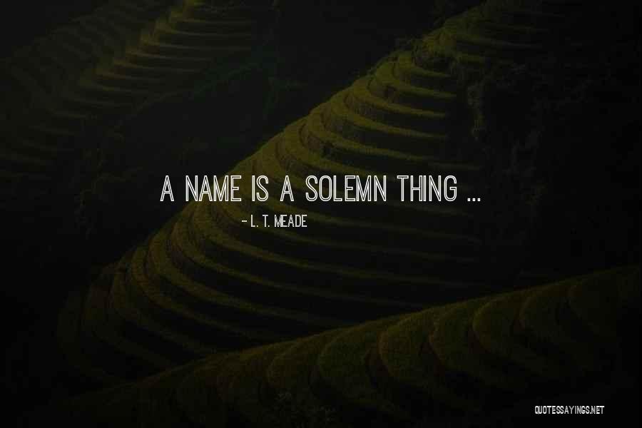 L. T. Meade Quotes 445297 L. T. Meade Quotes 445297