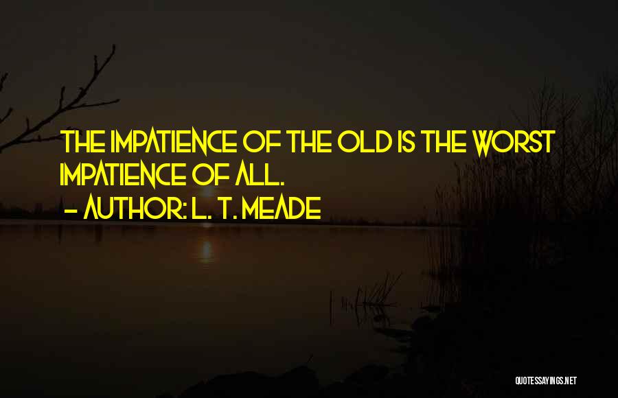 L. T. Meade Quotes 946004