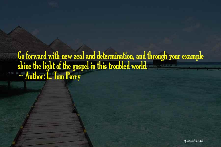 L. Tom Perry Quotes 1064728