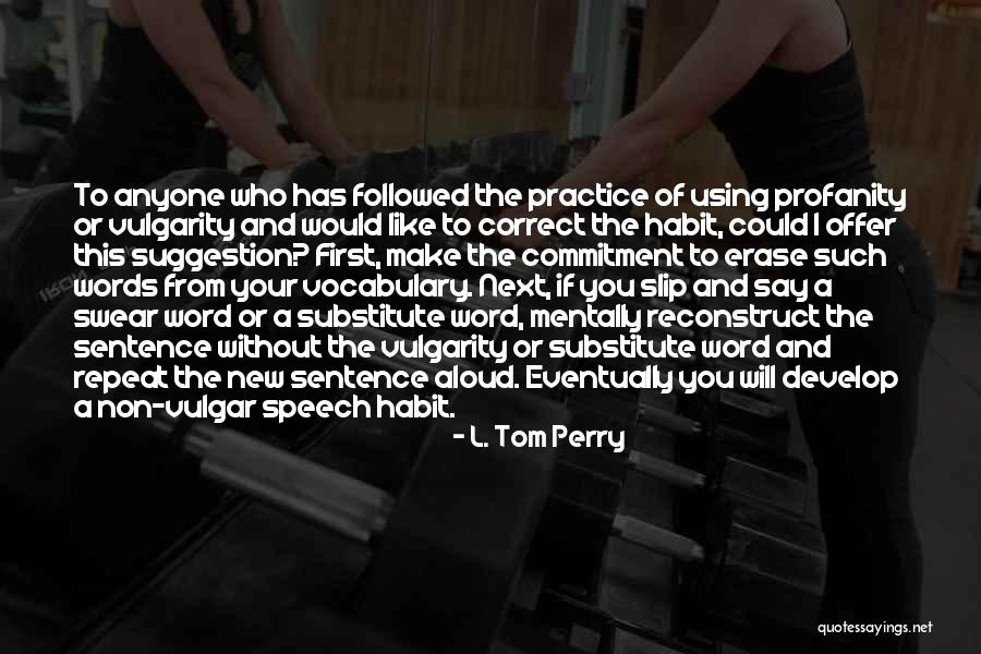 L. Tom Perry Quotes 1368923