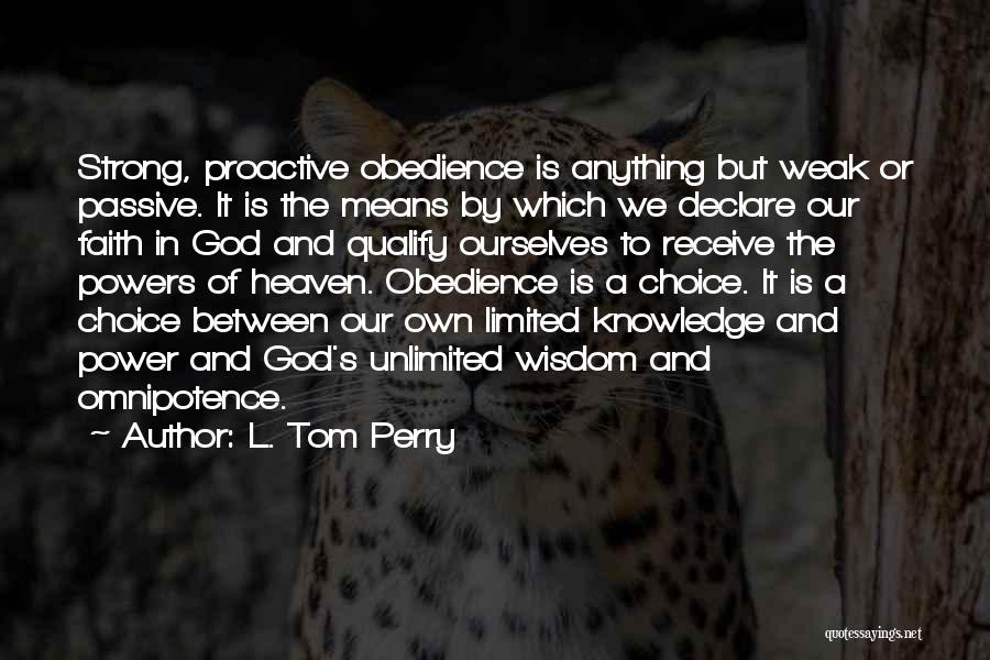 L. Tom Perry Quotes 1869417