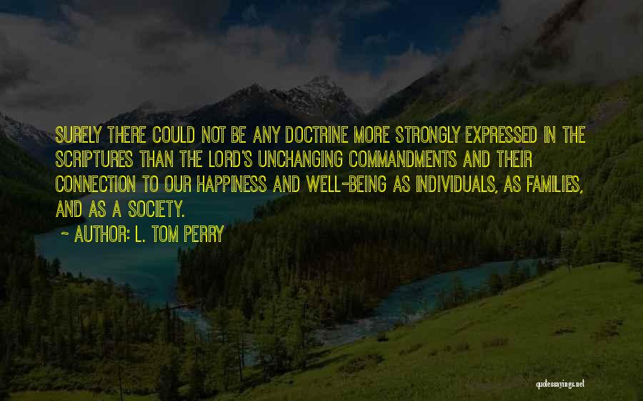 L. Tom Perry Quotes 2023936