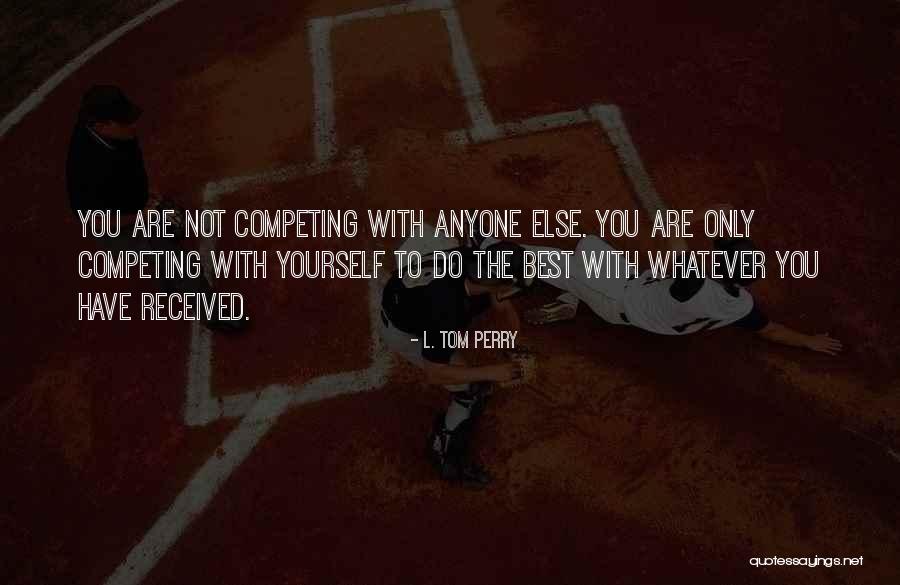 L. Tom Perry Quotes 2142459 L. Tom Perry Quotes 2142459