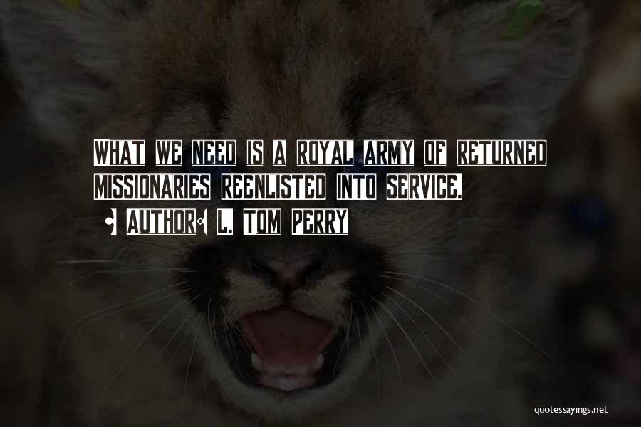 L. Tom Perry Quotes 2196023 L. Tom Perry Quotes 2196023