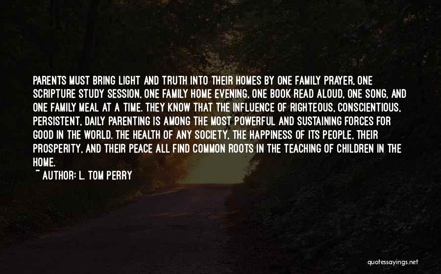 L. Tom Perry Quotes 2245637