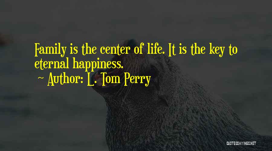 L. Tom Perry Quotes 375654