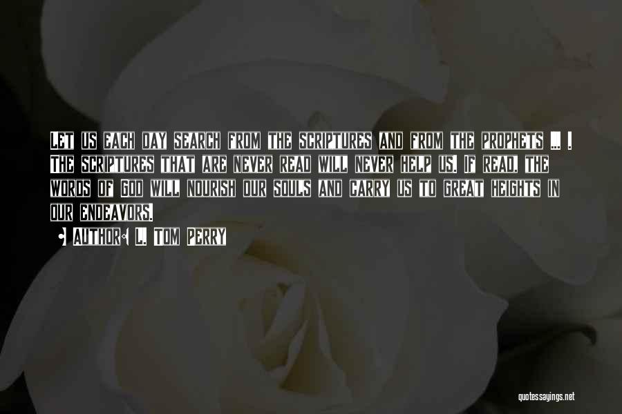 L. Tom Perry Quotes 685561 L. Tom Perry Quotes 685561