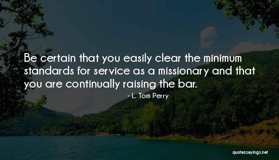 L. Tom Perry Quotes 774613