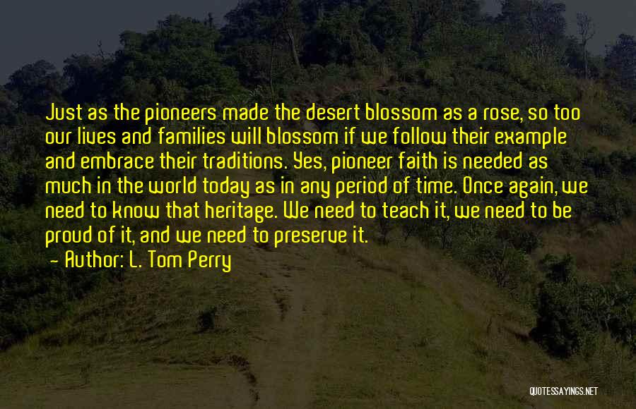 L. Tom Perry Quotes 879090