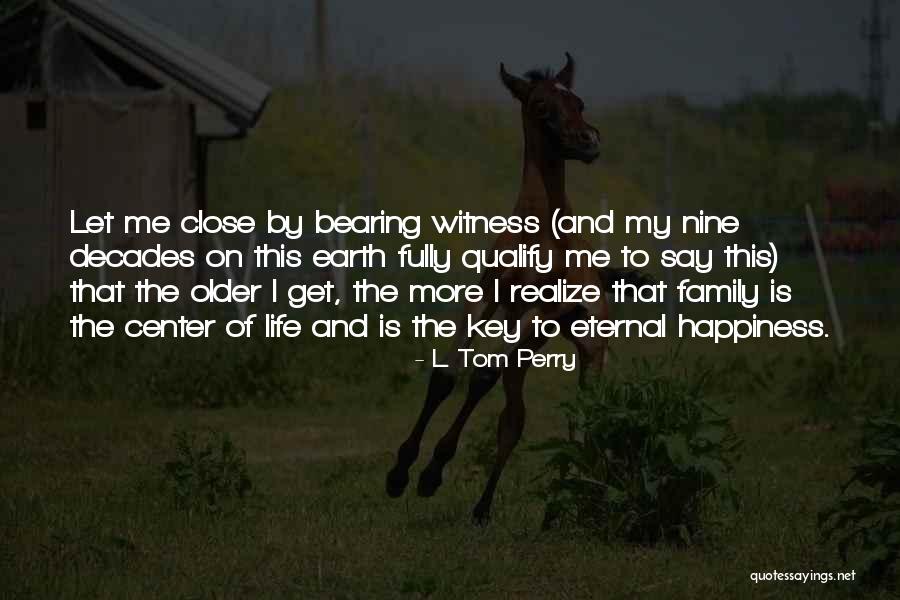 L. Tom Perry Quotes 96559