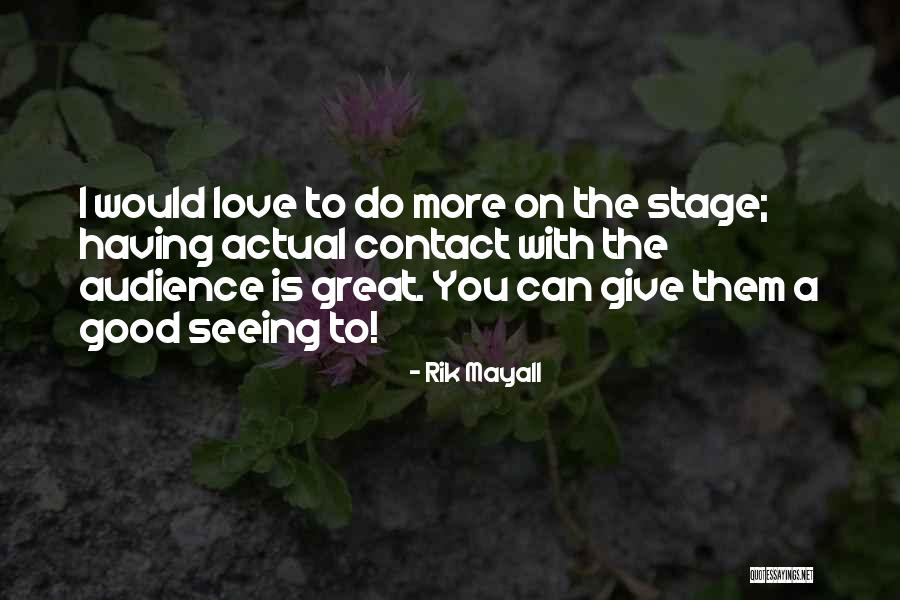 L Tv Nykonyha Quotes By Rik Mayall L Tv Nykonyha Quotes By Rik Mayall