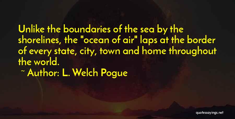 L. Welch Pogue Quotes 1803604