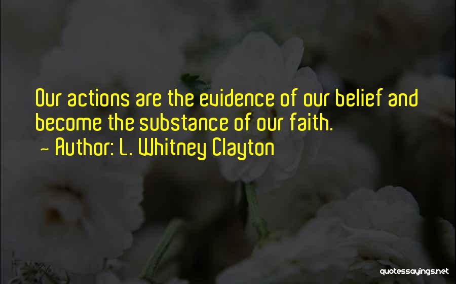 L. Whitney Clayton Quotes 2078295