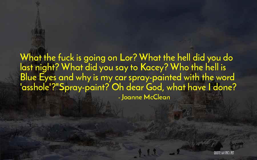 L Word Funny Quotes By Joanne McClean L Word Funny Quotes By Joanne McClean