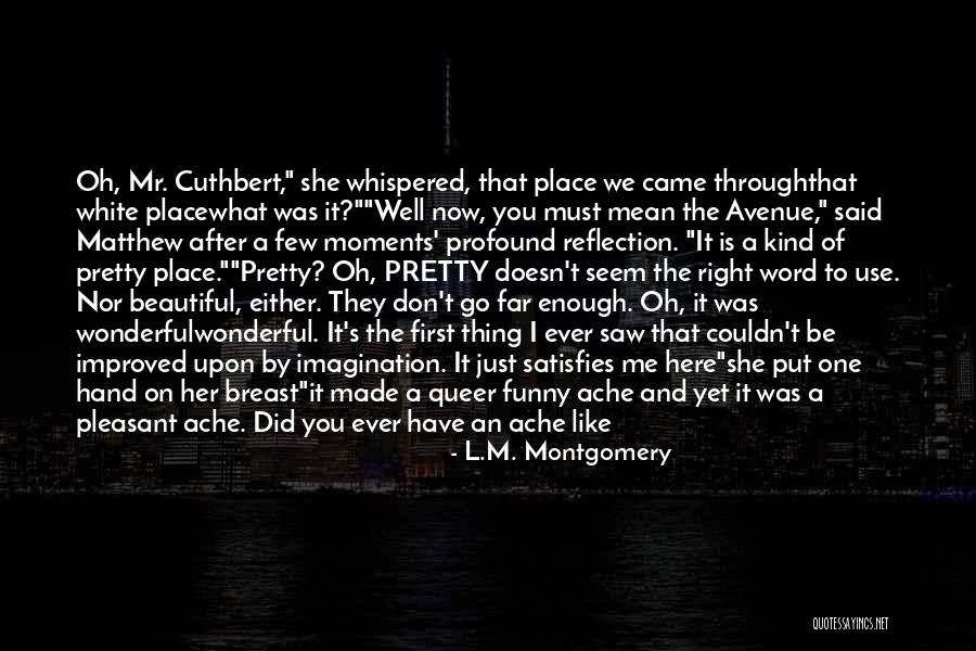 L Word Funny Quotes By L.M. Montgomery L Word Funny Quotes By L.M. Montgomery