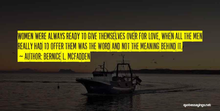 L Word Love Quotes By Bernice L. McFadden