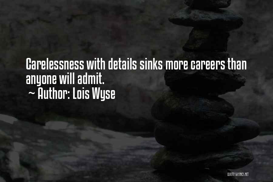 L Wyse Quotes By Lois Wyse