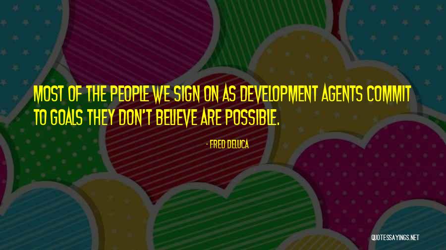 L4d2 Quotes By Fred DeLuca L4d2 Quotes By Fred DeLuca