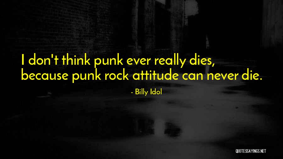 L85a2 Quotes By Billy Idol L85a2 Quotes By Billy Idol