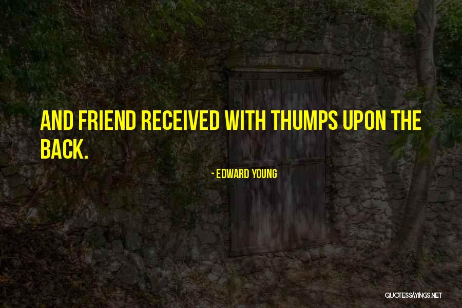 L85a2 Quotes By Edward Young L85a2 Quotes By Edward Young