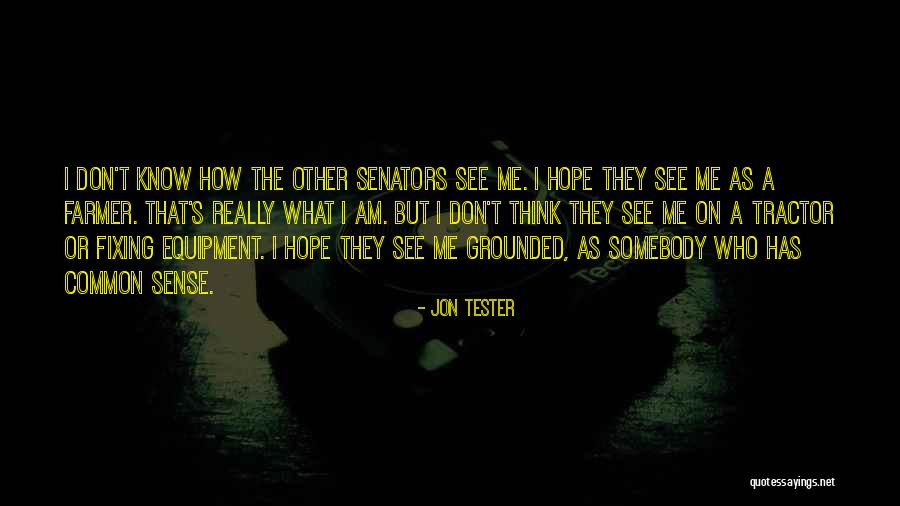 L85a2 Quotes By Jon Tester L85a2 Quotes By Jon Tester