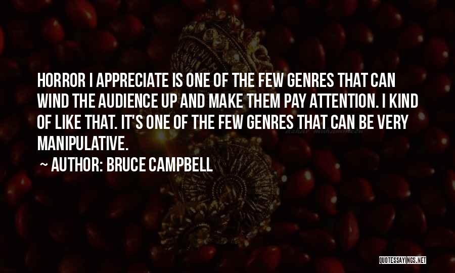 L9it Fik Quotes By Bruce Campbell