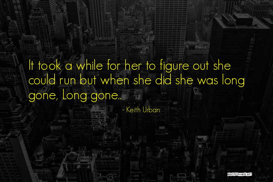 La Barrera Quotes By Keith Urban La Barrera Quotes By Keith Urban