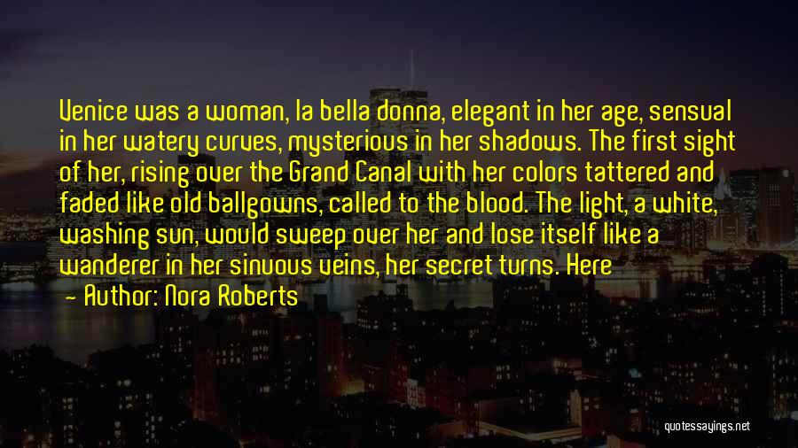La Bella Quotes By Nora Roberts