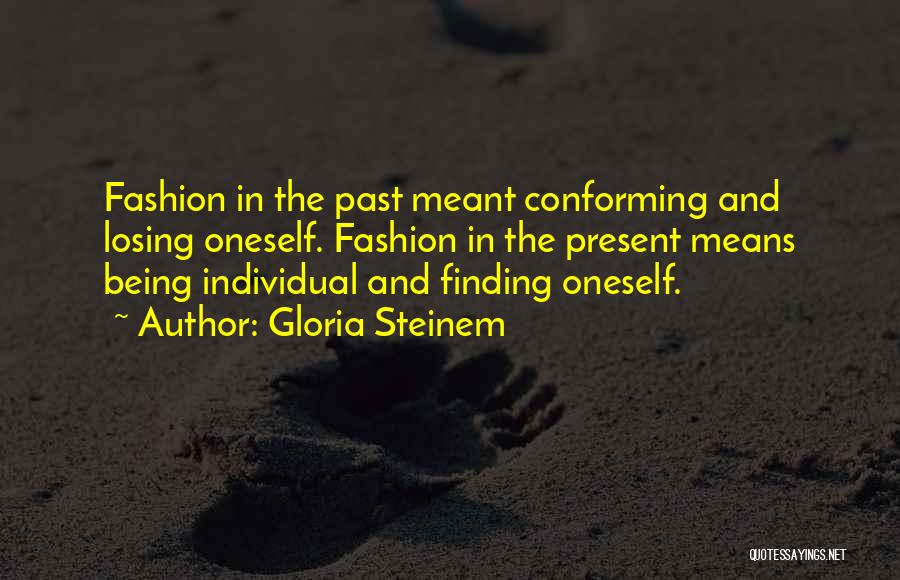 La Brava Mha Quotes By Gloria Steinem