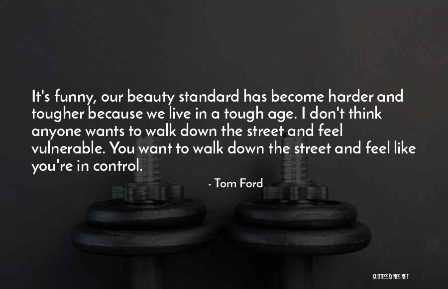 La Cares Corp Quotes By Tom Ford La Cares Corp Quotes By Tom Ford