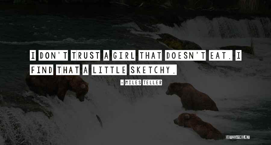 La Chele Medical Aesthetics Quotes By Miles Teller La Chele Medical Aesthetics Quotes By Miles Teller