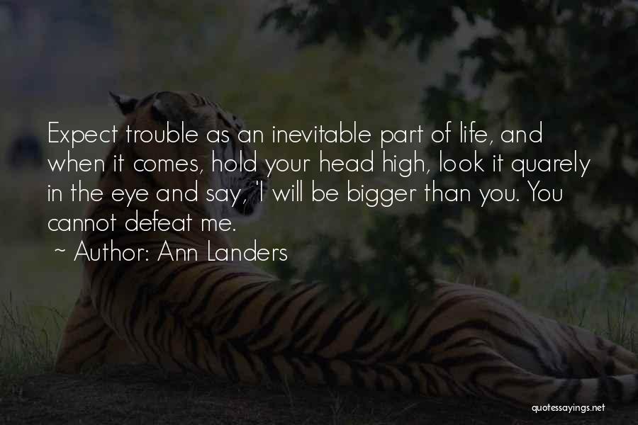 La Chute Quotes By Ann Landers
