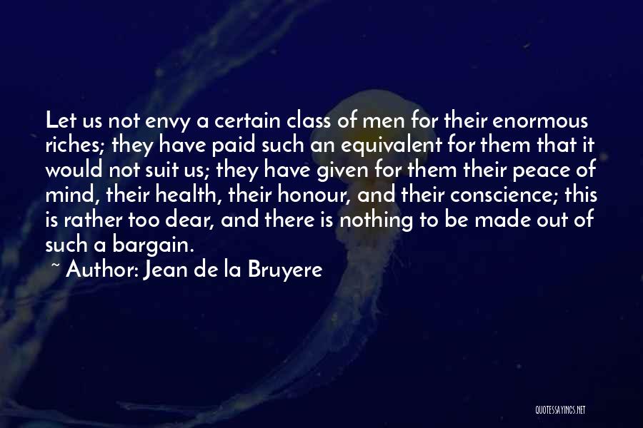 La Class Quotes By Jean De La Bruyere