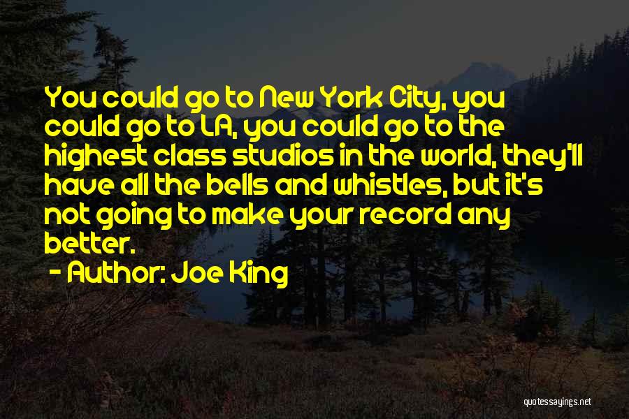 La Class Quotes By Joe King