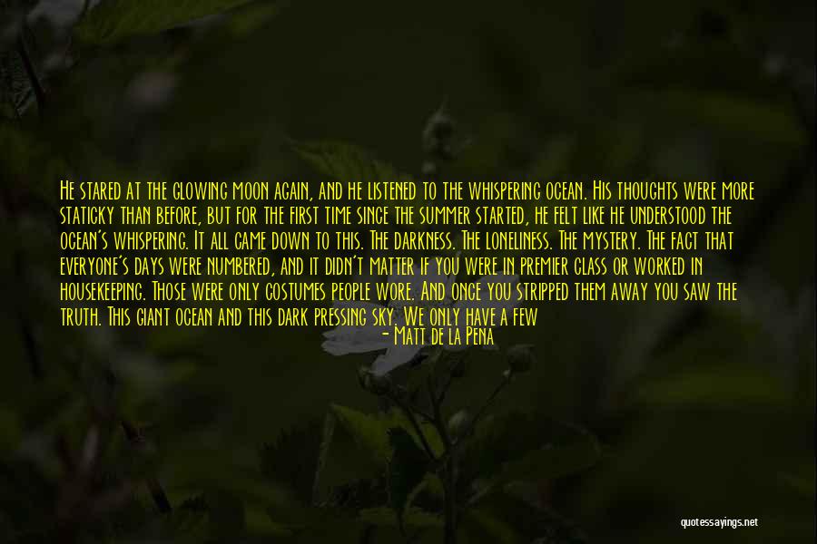 La Class Quotes By Matt De La Pena La Class Quotes By Matt De La Pena