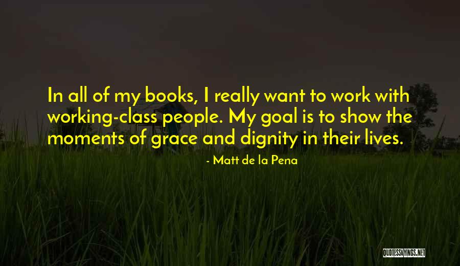 La Class Quotes By Matt De La Pena