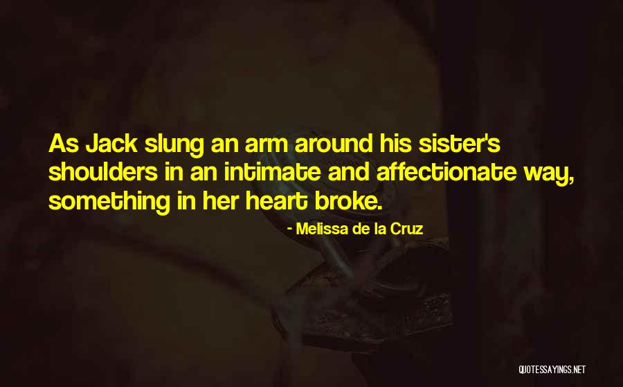 La Cruz Quotes By Melissa De La Cruz La Cruz Quotes By Melissa De La Cruz