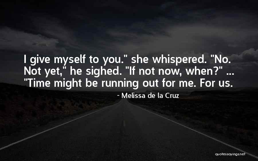 La Cruz Quotes By Melissa De La Cruz La Cruz Quotes By Melissa De La Cruz