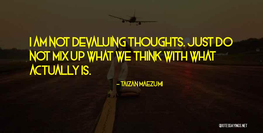 La Dame Aux Camelias Quotes By Taizan Maezumi La Dame Aux Camelias Quotes By Taizan Maezumi