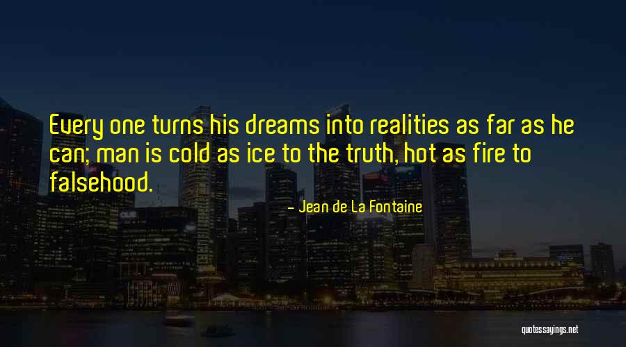 La Dream Quotes By Jean De La Fontaine La Dream Quotes By Jean De La Fontaine