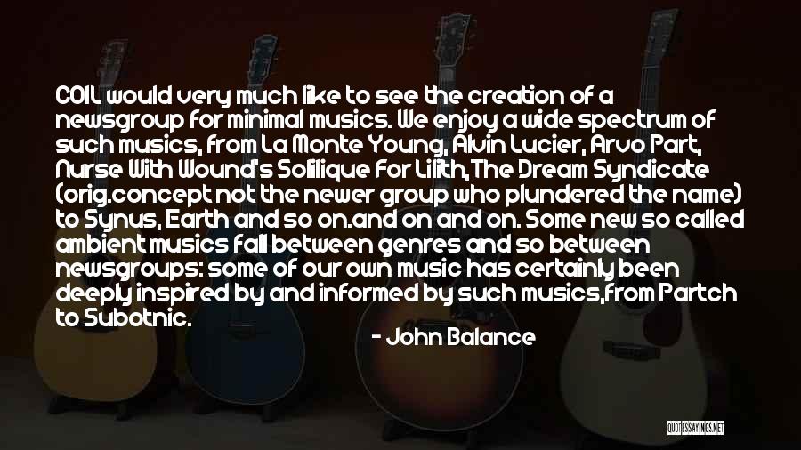 La Dream Quotes By John Balance La Dream Quotes By John Balance