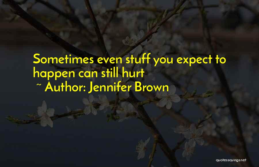 La Eme Quotes By Jennifer Brown